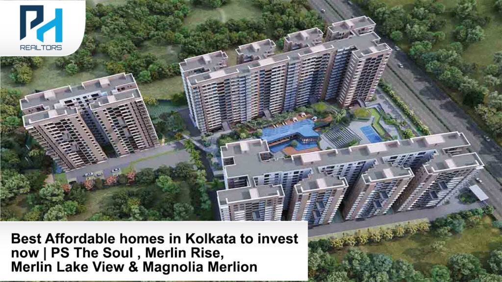 Best Affordable homes in Kolkata in 2022