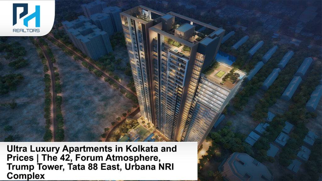Ultra Luxury Apartments in Kolkata