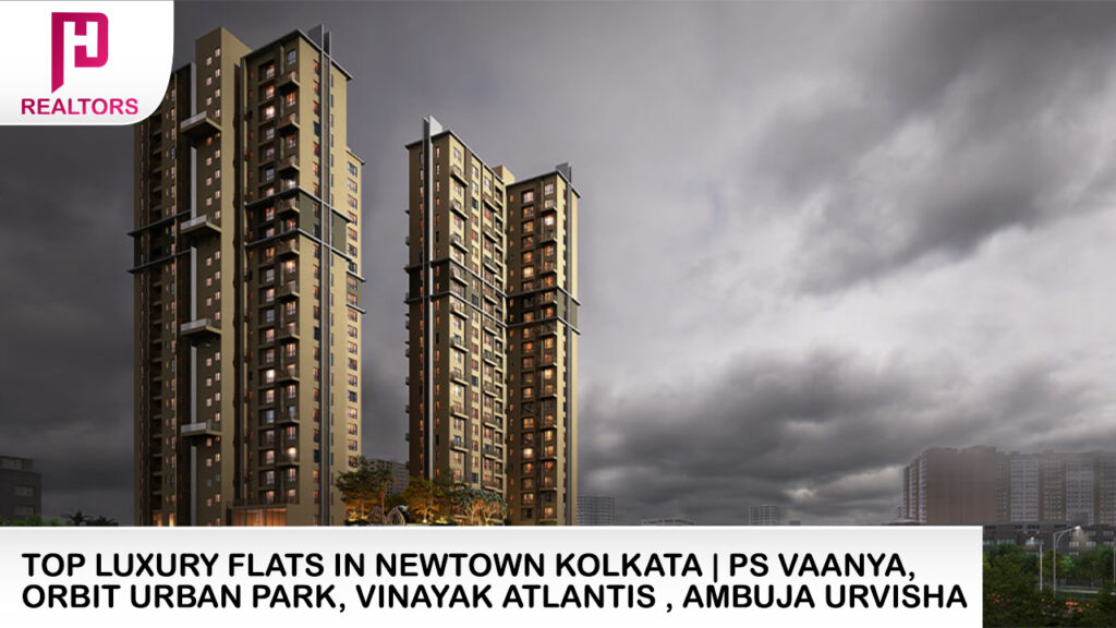 Luxury Flats in Newtown Kolkata